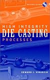 High Integrity Die Casting Processes