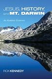 Search : Jesus, History, and Mount Darwin: An Academic Excursion