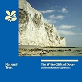 The White Cliffs of Dover and South Foreland Lighthouse, Kent : a souvenir guide
