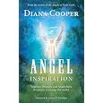 Angel Inspiration: Together, Humans and Angels Have the Power to Change the World