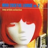 Irma Cocktail Lounge:Vol 02