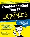 Troubleshooting Your PC for Dummies, 2nd Edition