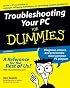 Troubleshooting Your PC for Dummies, 2nd Edition