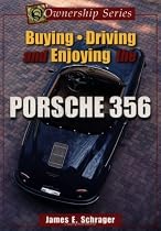 Buying, Driving, and Enjoying the Porsche 356