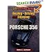 Buying, Driving, and Enjoying the Porsche 356 (Ownership Series, 1)