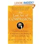 The Lost Art of Compassion: Discovering the Practice of Happiness in the Meeting of Buddhism and Psychology
