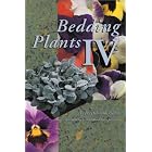 Bedding Plants IV: A Manual on the Culture of Bedding Plants As a Greenhouse Crop (No. IV) by E. Jay Holcomb