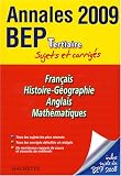 Français, Histoire-Géographie, Anglais, Mathématiques BEP Tertiaire : Sujets et corrigés