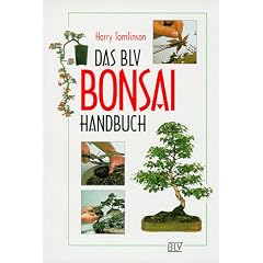 Das BLV Bonsai Handbuch