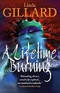 A lifetime burning