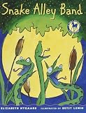 Snake Alley Band (A picture yearling book)