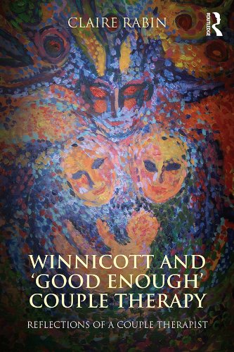 Winnicott and 'Good Enough' Couple Therapy: Reflections of a couple therapist