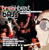 Breakbeat Bass: Mixed By Aquasky