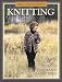 Meg Swansen's Knitting: 30 Designs for Hand Knitting