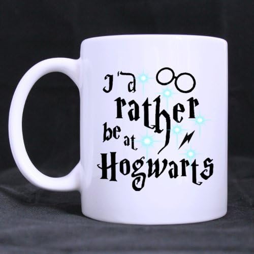 I'd Rather Be At Hogwarts Harry Potter- Funny White Mug 11oz Coffee Mugs or Tea Cup Cool Birthday/christmas Gifts for Men,women,him,boys and Girls