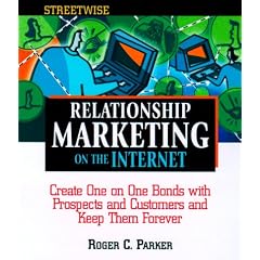 Streetwise Relationship Marketing on the Internet (Streetwise Business Books)