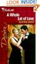 Whole Lot Of Love (Silhouette Desire, 1281)