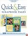 Quick & Easy Scrapbook Pages (Memory Makers)