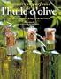 Saveurs et parfums de l'huile d'olive