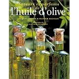 Saveurs et parfums de l'huile d'olivepar Jacques Chibois