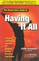The Street Kid's Guide to Having It All
