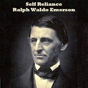 Self Reliance | [Ralph Waldo Emerson]