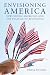 Envisioning America: New Chinese Americans and the Politics of Belonging (Asian America)