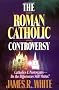 The Roman Catholic Controversy