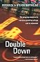 Double Down: Reflections on Gambling and Loss