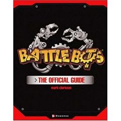 BattleBots(R): The Official Guide