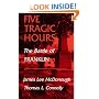 Five Tragic Hours: The Battle of Franklin
