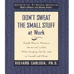 Don't Sweat the Small Stuff (Don't Sweat the Small Stuff Series)