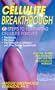 The Cellulite Breakthrough: 5 Steps to Ending Cellulite Forever