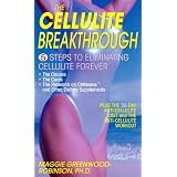 The Cellulite Breakthrough: 5 Steps to Ending Cellulite Foreverby Margaret Greenwood...