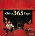 365 Tage China