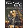 A Treasury of Great American Scandals: Tantalizing&hellip by Michael Farquhar