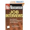 No-Nonsense Job Interviews: How to Impress Prospective Employers and Ace Any Interview