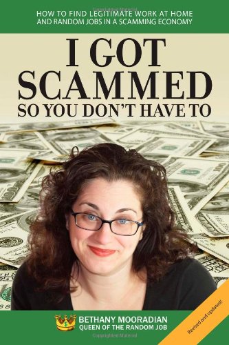 I Got Scammed So You Don't Have To!: How to Find Legitimate