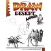 Draw Desert Animals (Learn to Draw (Peel))