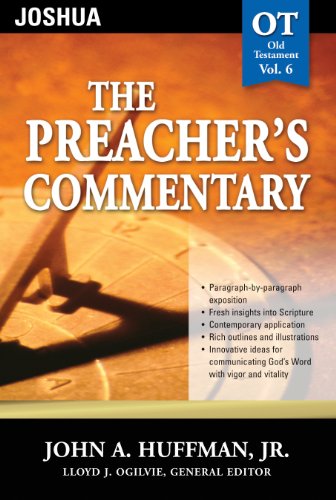 Joshua: Joshua (The Preacher's Commentary Book 6)