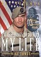 I've Got Things To Do With My Life: Pat Tillman And The Making Of An American Hero