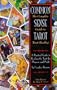 Common Sense Tarot: The Complete Guide to Tarot Reading