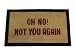 Geo Crafts IE 1207 18-Inch-by-30-Inch PVC Backed Coir Doormat, Not You