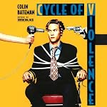 Cycle of Violence: A Novel | Colin Bateman