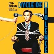 Cycle of Violence: A Novel | [Colin Bateman]