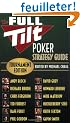 The Full Tilt Poker Strategy Guide: Tournament Edition