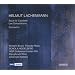 Helmut Lachenmann: Salut f�r Caudwell; Les Consolations; Concertini