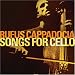 Musique : Songs for Cello