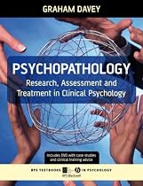 Psychopathology: Research, Assessment and Treatment in Clinical Psychology (BPS Textbooks in Psychology)