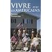 Vivre avec les Am�ricains